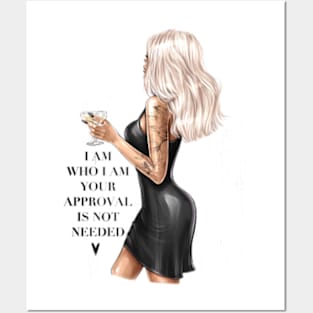 I Am Who I Am Your Approval Is Not Needed Posters and Art